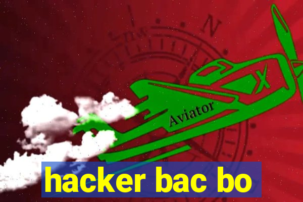 hacker bac bo